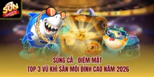Súng Cá - Điểm Mặt Top 3 Vũ Khí Săn Mồi Đỉnh Cao Năm 2026